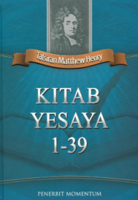 Tafsiran Matthew Henry: Kitab Yesaya 1-39