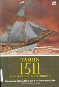 Image of Tahun 1511: Lima Ratus Tahun kemudian