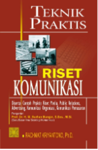 Teknik Praktis Riset Komunikasi