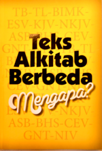 Image of Teks Alkitab Berbeda Mengapa?