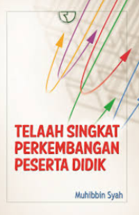 Telaah Singkat Perkembangan Peserta Didik