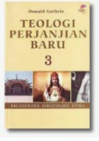 Teologi Perjanjian Baru 3