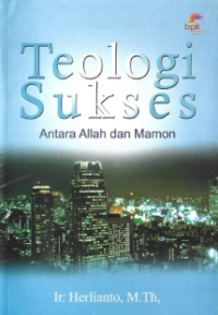 Teologi Sukses : Antara Allah Dan Mamon