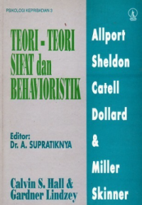 Teori-Teori Sifat &  Behavioristik: Psikologi Kepribadian 3