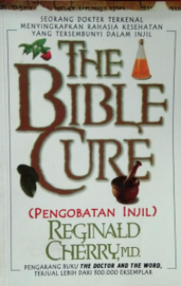 Sampul The Bible Cure (Pengobatan Injil)