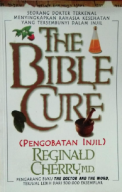Sampul The Bible Cure (Pengobatan Injil)