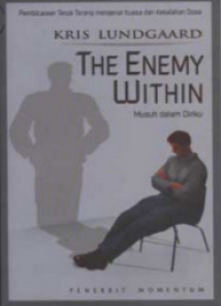 The Enemy Within : Musuh Dalam Diriku