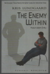 Image of The Enemy Within (Musuh Dalam Diriku)