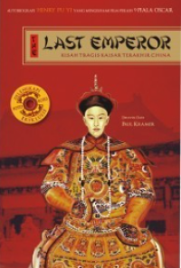Image of The Last Emperor: Kisah Tragis Kaisar Terakhir China