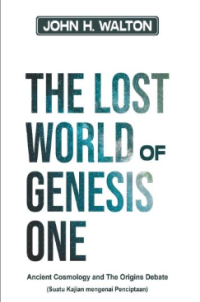 The Lost World of Genesis One