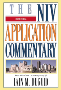 The Niv Application Commentary:  Ezekiel