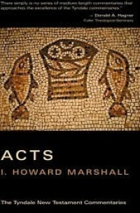 The Tyndale New Testament Commentaries: Acts