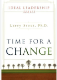 Time For A Change : Ideal Leadership Series