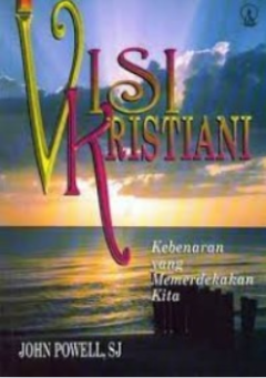 Sampul Visi Kristiani: Kebenaran Yang Memerdekakan Kita