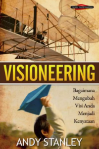 Sampul Visioneering: Bagaimana Mengubah Visi Anda Menjadi Kenyataan