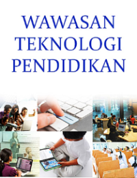 Wawasan teknologi Pendidikan