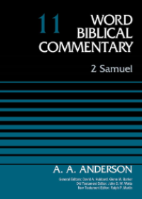 Sampul Word Biblical Commentary: 2 Samuel Volume 11