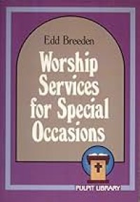 Worship Services For Special Occasions