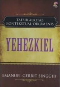 Yehezkiel Pasal 1-48: Dari Realitas Kini ke Realitas Alternatif