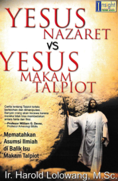 Sampul Yesus Nazaret VS Yesus Makam Talpiot